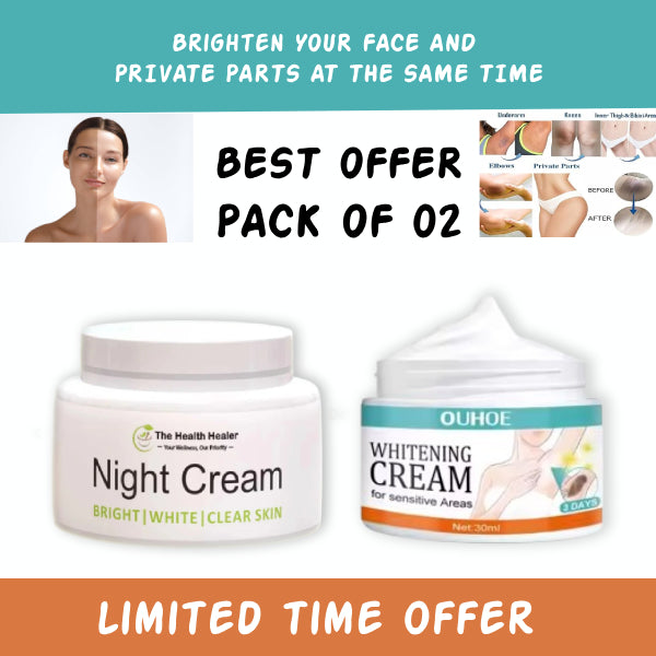 Pack Of 02 | The Health Healer Night Cream 50 ml And Whitening Cream 30ml for Private Areas & Private Part – Effective Brightening for Underarms and Sensitive Area for Men and Women | 7 Days Results - GlowLaa.com